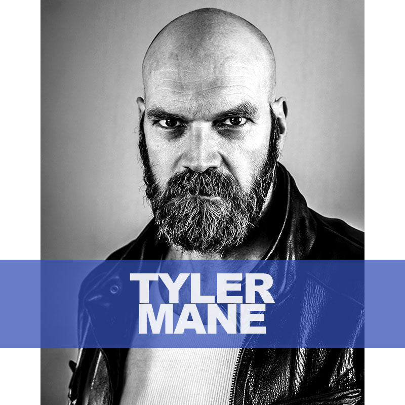 TYLER MANE